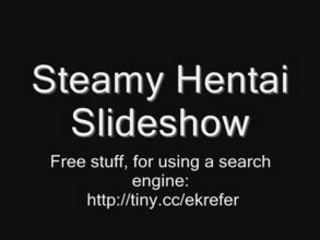 Steamy Hentai Slideshow